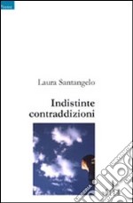 Indistinte contraddizioni