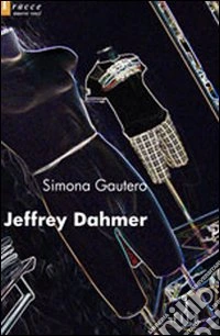 Jeffrey Dahmer