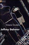 Jeffrey Dahmer libro