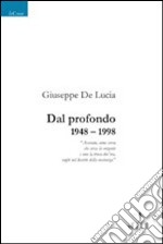 Dal profondo 1948-1998 libro