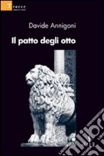 Il patto degli otto