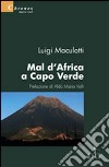 Mal d'Africa a Capo Verde libro