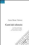 Canti del silenzio libro