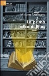 La prima alba di Elios libro