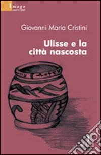 Ulisse e la città nascosta