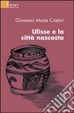 Ulisse e la città nascosta