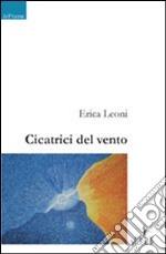 Cicatrici del vento libro