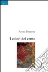 I colori del vento libro