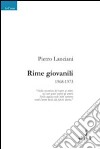 Rime giovanili 1968-1973 libro