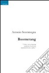 Boomerang libro di Scommegna Antonio