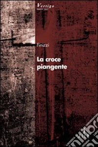 La croce piangente