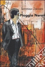 Pioggia nera libro