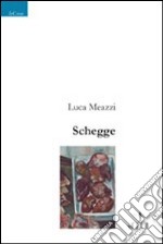 Schegge libro