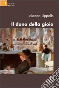 Il dono della gioia