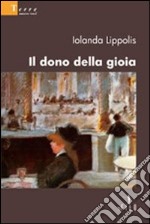 Il dono della gioia