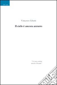 Il cielo è ancora azzurro