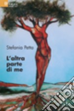 L'altra parte di me libro