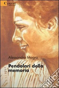 Pendolari della memoria