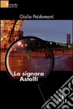 La signora Astolfi libro