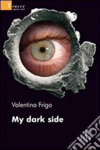 My dark side