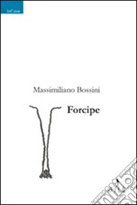 Forcipe