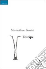 Forcipe libro