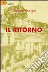 Il ritorno libro di Vindigni Giorgio