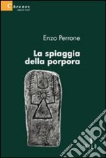 La spiaggia della porpora libro