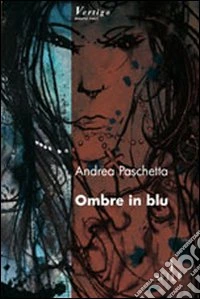 Ombre in blu