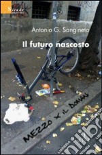 Il futuro nascosto