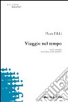 Viaggio nel tempo libro