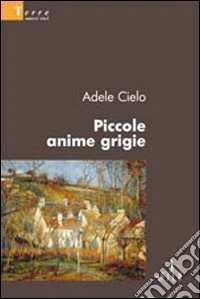 Piccole anime grigie