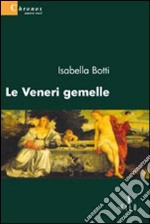 Le Veneri gemelle libro