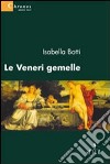 Le Veneri gemelle libro