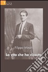 La vita che ho vissuto libro