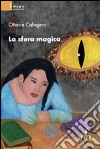 La sfera magica libro