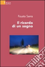 Il ricordo di un sogno libro