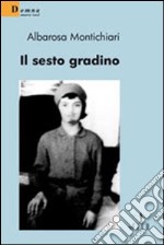 Il sesto gradino libro