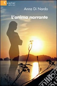L'anima narrante libro