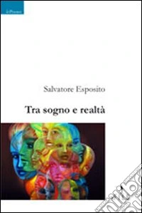Tra sogno e realtà