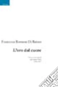 L'oro dal cuore libro