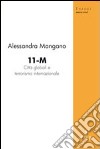 11-M città globali e terrorismo internazionale libro