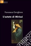 L'estate di Mirissi libro di Garigliano Francesca