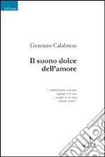 Il suono dolce dell'amore