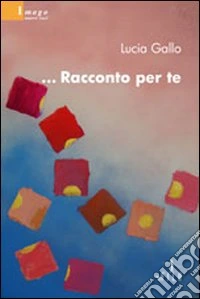 ... Racconto per te