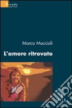 L'Amore ritrovato