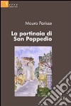 La portinaia di San Poppedio libro