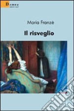 Il risveglio libro