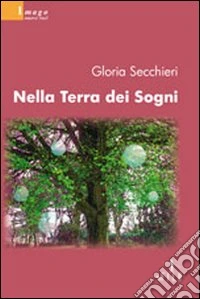 Nella terra dei sogni