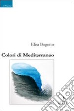 Colori di Mediterraneo